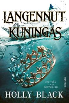 Holly Black: Langennut kuningas (Hardcover, Finnish language, 2024, Karisto)