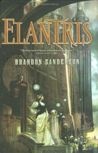 Brandon Sanderson: Elantris (Elantris, #1)