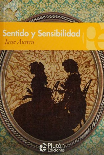 Benjamin Briggent, Jane Austen: Sentido y sensibilidad (Paperback, 2013, Plutón Ediciones)