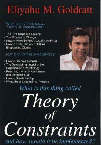 Eliyahu M. Goldratt: Theory of Constraints (Paperback, 1999, North River Press)