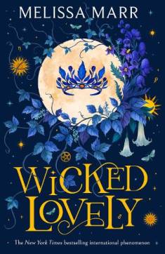 Melissa Marr: Wicked lovely (Hardcover, 2024, Harper Fire)