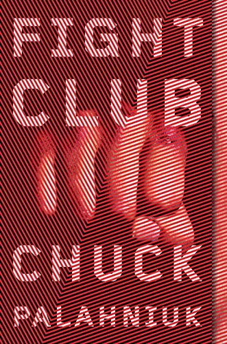 Chuck Palahniuk, Chuck Palahniuk: Fight Club (2005, W. W. Norton & Company)