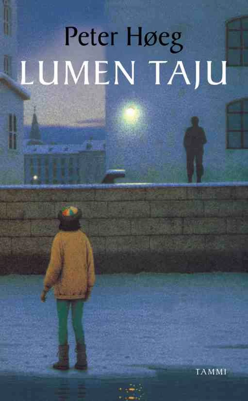 Peter Høeg: Lumen taju (Hardcover, Finnish language, 1995, Tammi)