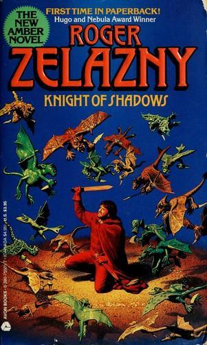 Roger Zelazny: Knight of shadows (1990)