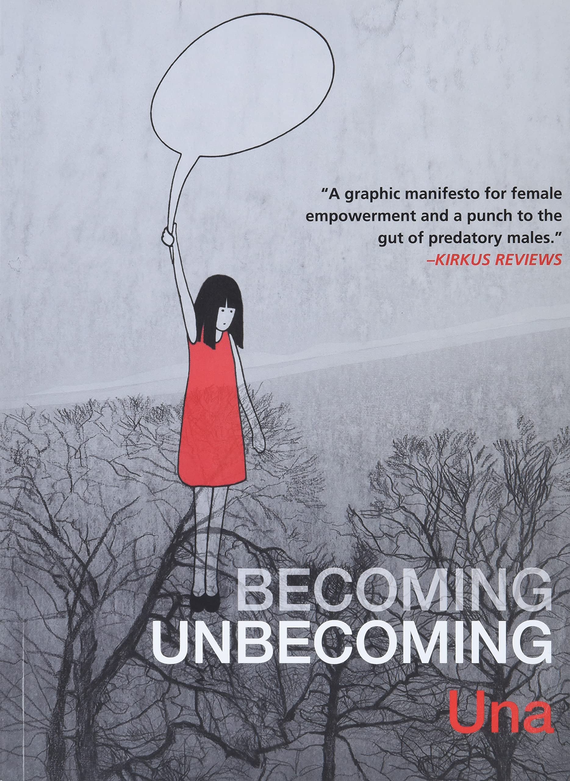 Una: Becoming unbecoming (2015)