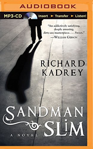 Richard Kadrey, MacLeod Andrews: Sandman Slim (AudiobookFormat, 2015, Brilliance Audio)