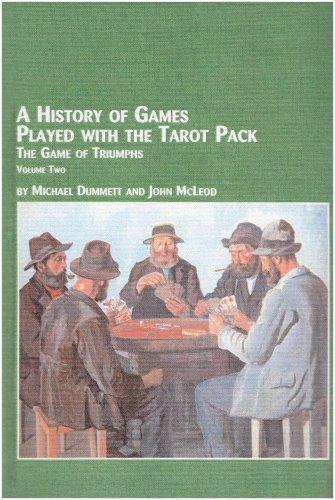 Michael Dummett, John McLeod: A history of games played with the tarot pack : the game of triumphs (2004)