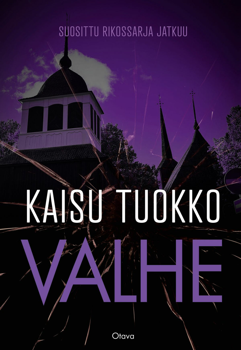 Kaisu Tuokko: Valhe (Hardcover, Finnish language, 2025, Kustannusosakeyhtiö Otava)