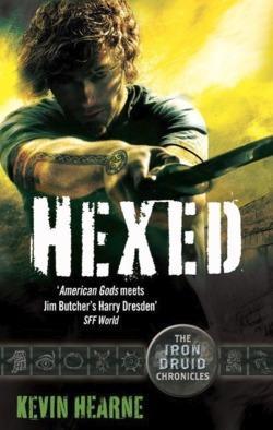 Kevin Hearne: Hexed (2011, Little, Brown Book Group Limited)