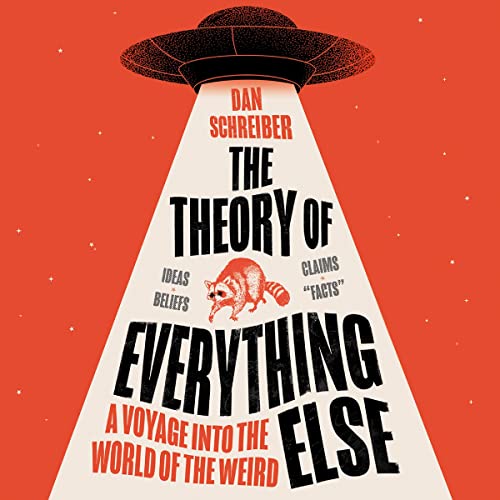 Dan Schreiber: The Theory of Everything Else (AudiobookFormat, 2022, HarperCollins)