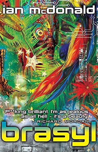 Ian Mcdonald: Brasyl (Paperback, 2008, Gollancz)