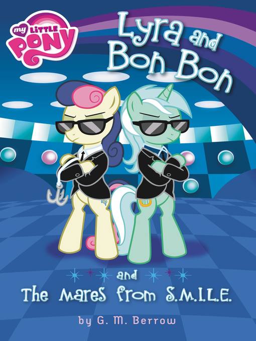 G. M. Berrow: Lyra and Bon Bon and the Mares from S.M.I.L.E. (2016)