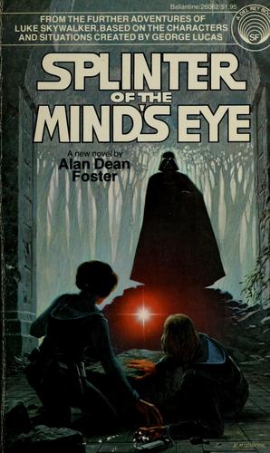 Alan Dean Foster: Star Wars: Splinter of the Mind's Eye (1978, Ballantine Books)