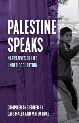 Cate Malek, Mateo Hoke, Alex Carp: Palestine Speaks (Paperback, 2021, Haymarket)