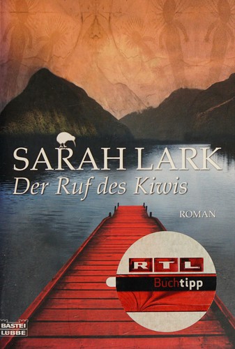 Christiane Gohl: Der Ruf des Kiwis (German language, 2009, Bastei Lübbe)