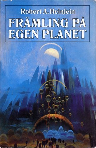 Robert A. Heinlein: Främling på egen planet (Swedish language, 1980, Sjöstrand)