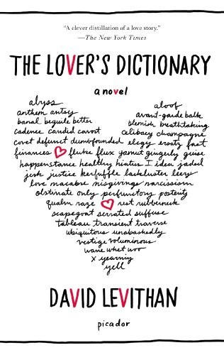 David Levithan: The Lover's Dictionary (2012, Picador USA, Picador)