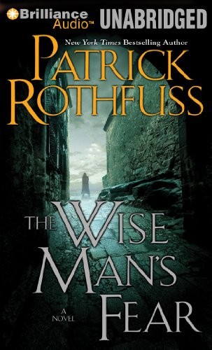 Patrick Rothfuss: The Wise Man's Fear (AudiobookFormat, 2013, Brilliance Audio)
