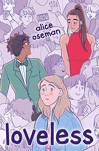 Alice Oseman: Loveless (Paperback, 2023, Scholastic Press)