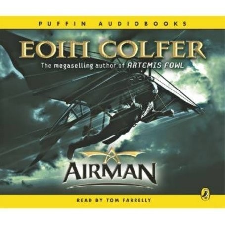 Eoin Colfer: Airman (Hardcover, 2008, Penguin Books, Limited (UK))