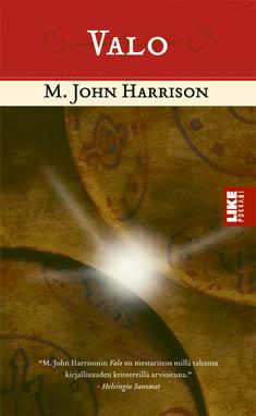 M. John Harrison: Valo (Paperback, Finnish language, 2006, Like Pokkari)