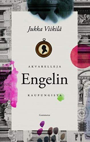 ViikilÃ¤ Jukka: Akvarelleja Engelin kaupungista (Hardcover, Gummerus)