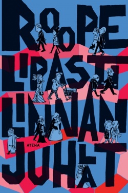 Roope Lipasti: Linnan juhlat (AudiobookFormat, Finnish language, 2015, Celia)