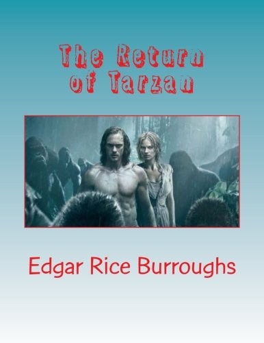 Edgar Rice Burroughs, Hungry Engine: The Return of Tarzan : Published in (Paperback, 2018, CreateSpace Independent Publishing Platform)