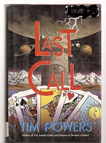 Tim Powers: Last call (1992)