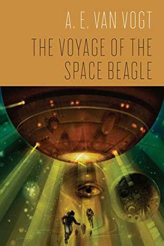 A. E. van Vogt: The voyage of the Space Beagle (2008)