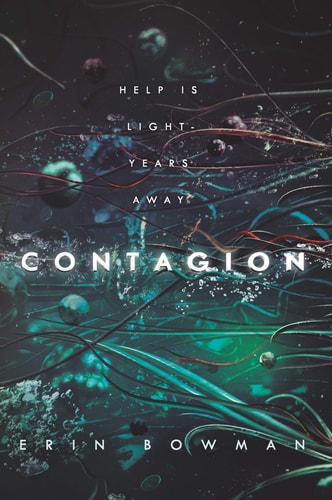 Erin Bowman: Contagion (2018, HarperCollins Publishers)