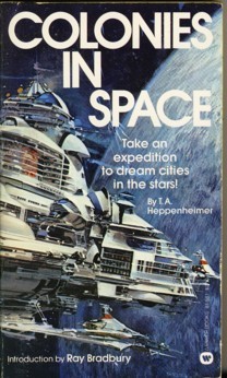 T.A. Heppenheimer: Colonies in Space (Paperback, 1978, Warner Books, Distributed by New English Library)