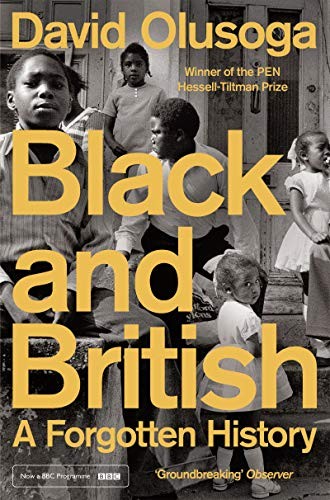 David Olusoga: Black and British (Paperback, 2018, Pan Books)