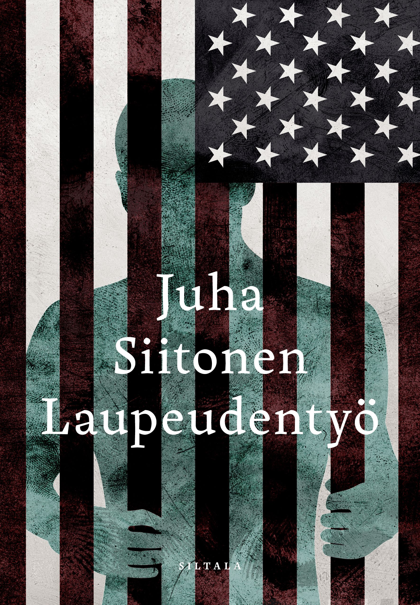 Juha Siitonen: Laupeudentyö (Hardcover, Finnish language, 2023, Kustannusosakeyhtiö Siltala)