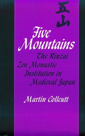 Martin Collcutt: Five Mountains (Paperback, 1996, Harvard University Asia Center)