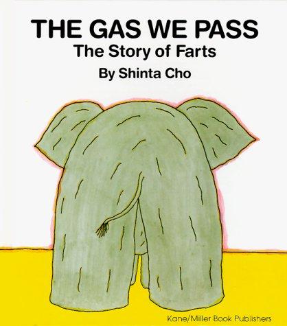 Shinta Chō: The gas we pass (1994, Kane/Miller Book Publishers)