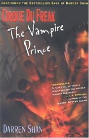 Darren Shan: Cirque Du Freak #6: The Vampire Prince: Book 6 in the Saga of Darren Shan (Cirque Du Freak: the Saga of Darren Shan) (2003, Little, Brown Young Readers)