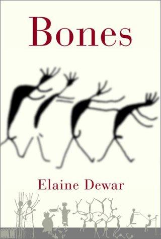 Elaine Dewar: Bones (Hardcover, 2001, Random House Canada)