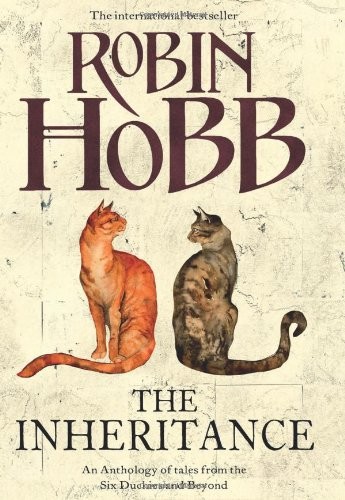 Robin Hobb: Inheritance (Hardcover, 2011, Harper Voyager, Brand: Harper Voyager)