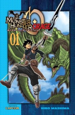 William Flanagan: Monster Hunter Orage Volume 1
            
                Monster Hunter Orage (2011, Kodansha Comics)