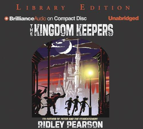 Ridley Pearson: Kingdom Keepers, The (AudiobookFormat, 2005, Brilliance Audio on CD Unabridged Lib Ed)