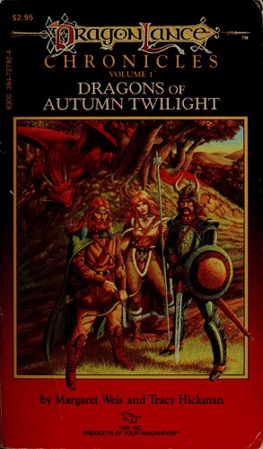 Margaret Weis: Dragonlance chronicles (1984, TSR, Distributed to the book trade by Random House)