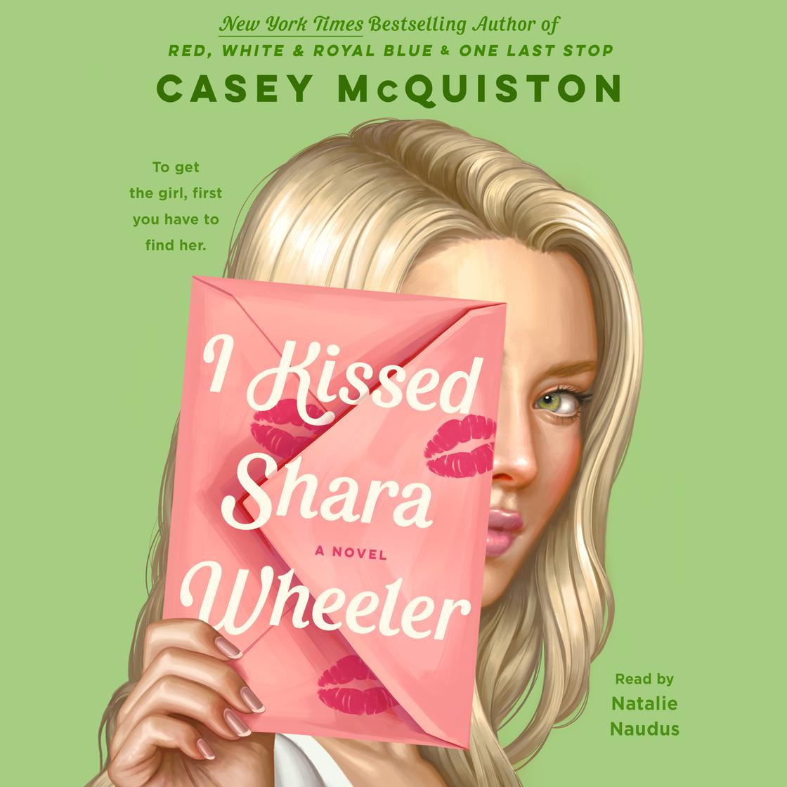 Casey McQuiston: I Kissed Shara Wheeler (AudiobookFormat, 2022, Macmillan Audio)