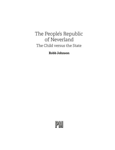 Robb Johnson: People's Republic of Neverland (2020, PM Press)