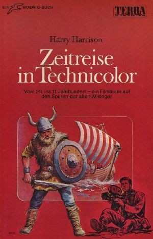 Harry Harrison: Zeitreise in Technicolor (Paperback, German language, 1970, Moewig)