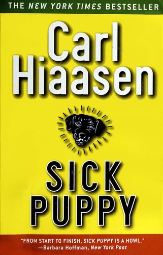 Carl Hiaasen: Sick Puppy (Paperback, Warner Books)