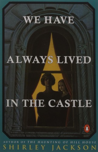 Shirley Jackson: We Have Always Lived in the Castle (Hardcover, 1984, Penguin Books)