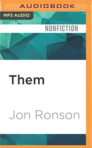 Jon Ronson: Them (AudiobookFormat, 2016, Audible Studios on Brilliance Audio, Audible Studios on Brilliance)