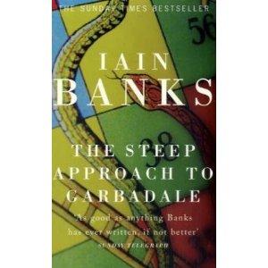 Iain M. Banks: The Steep Approach to Garbadale (Paperback, 2008, Abacus)