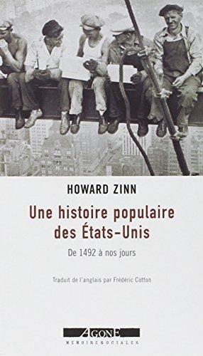 Howard Zinn: Une Histoire populaire des Etats-Unis de 1492 a nos jours (French language, 2003, Agone)